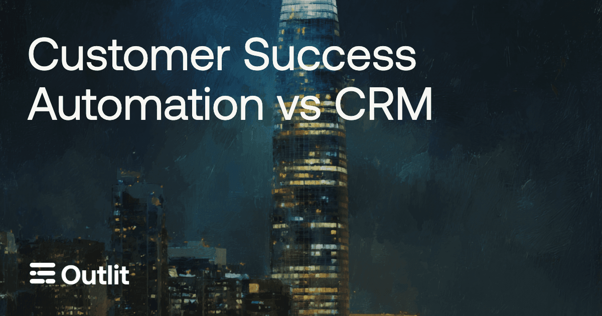 Customer Success Automation vs CRM: When the CRM Isn't Enough